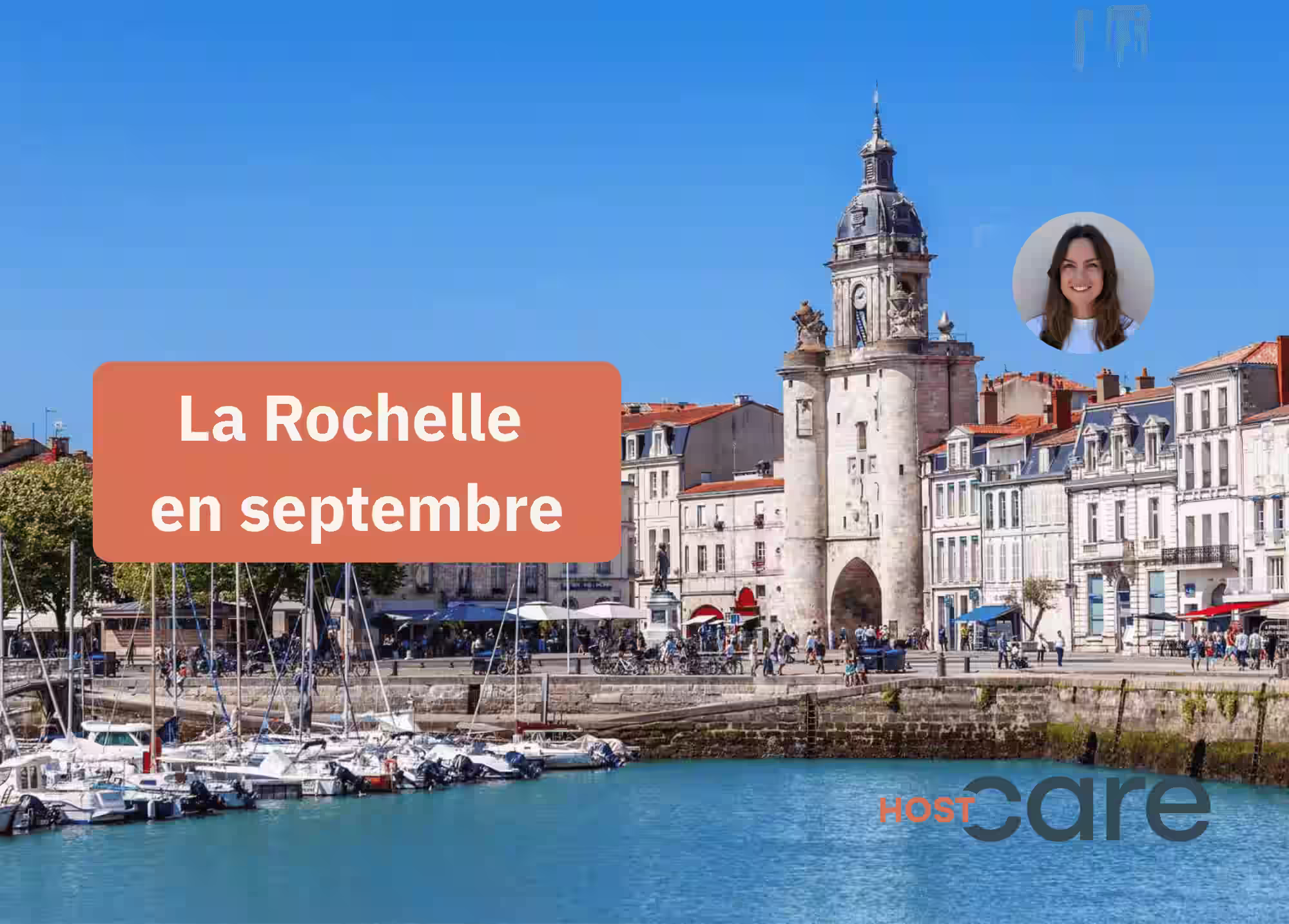 La Rochelle : septembre, le mois idéal pour découvrir la cité portuaire